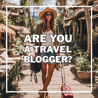 Are You a travel blogger?