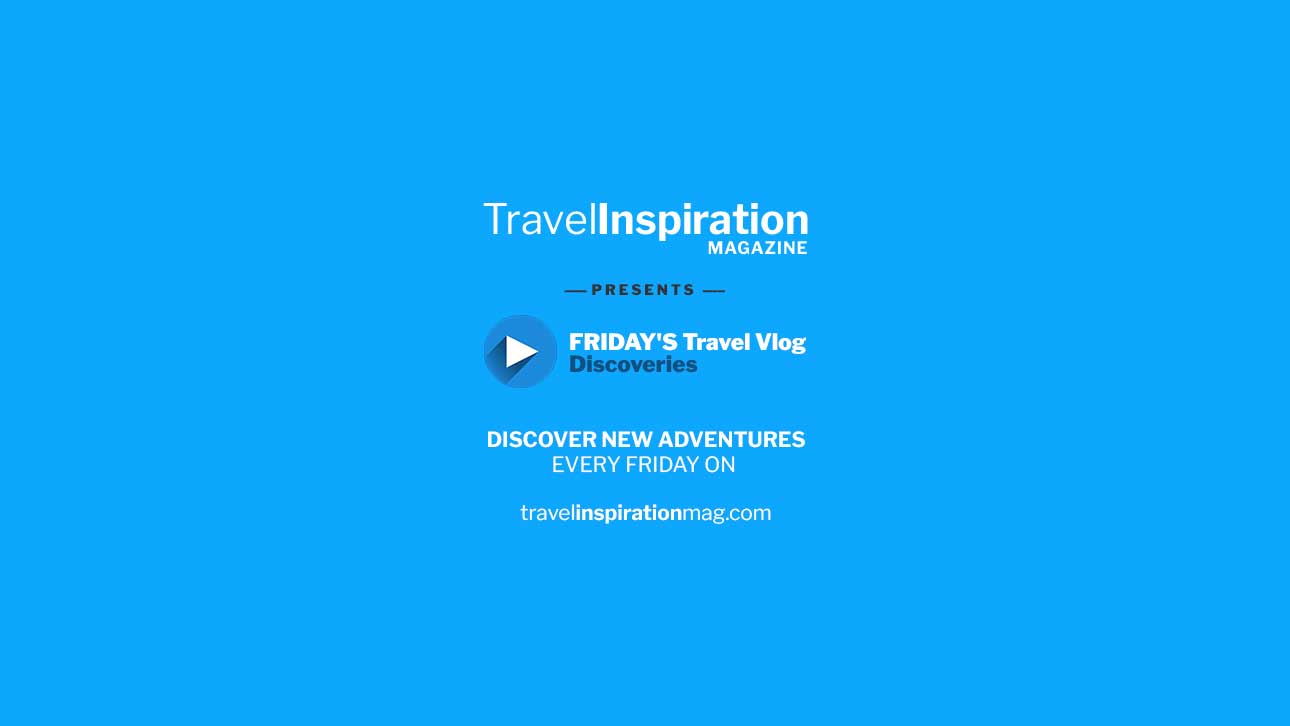 Friday's Travel Vlog Discoveries: Unveiling New Adventures Every Week!