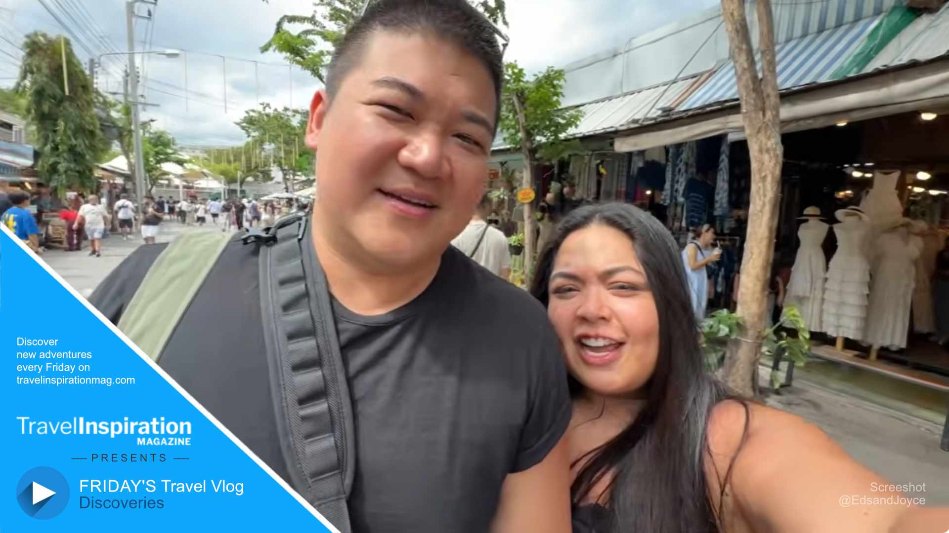 Friday’s Travel Vlog Discoveries: A Tour of the World’s Largest Outdoor Market, Chatuchak Market, with Eds &amp; Joyce (@EdsandJoyce)