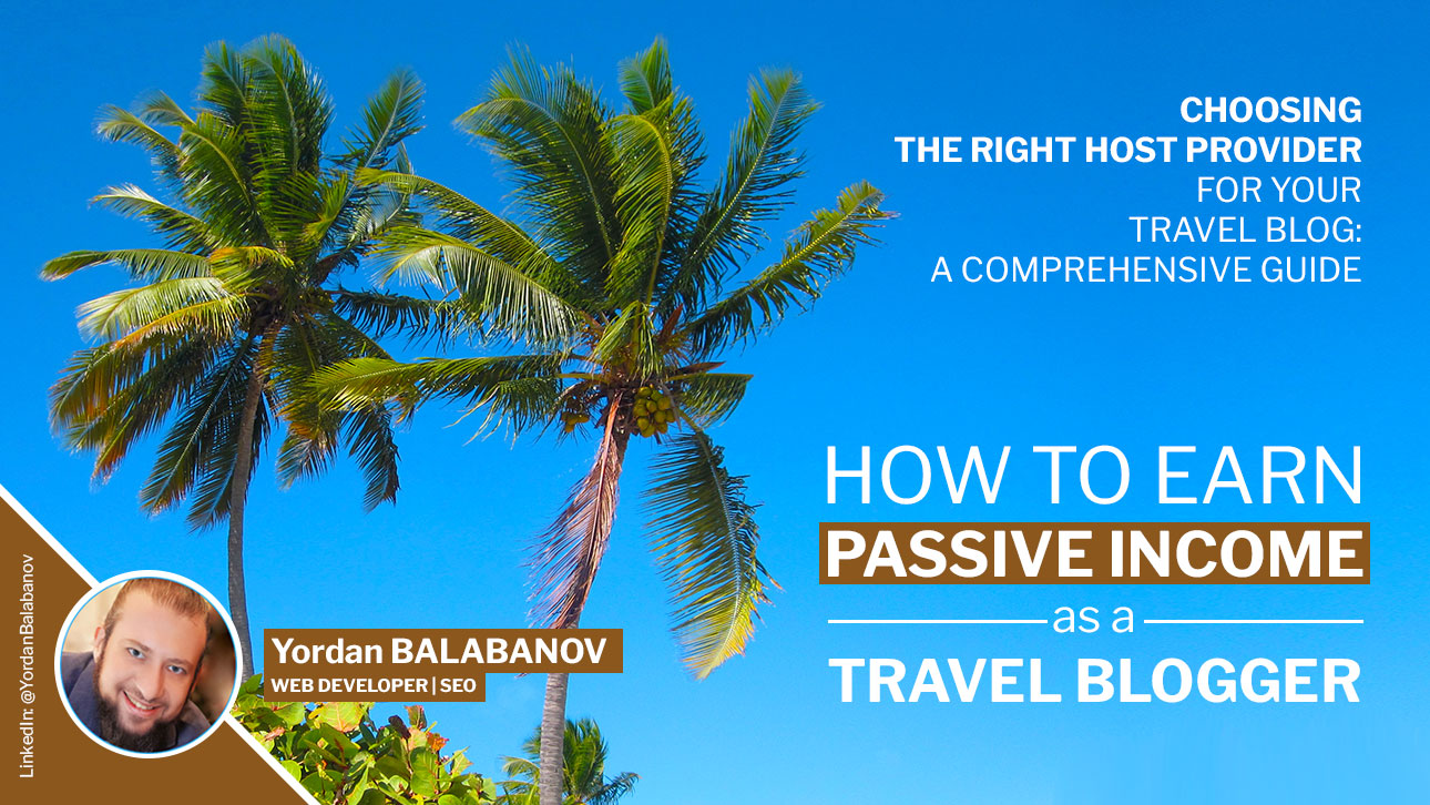 Choosing the Right Host Provider for Your Travel Blog: A Comprehensive Guide