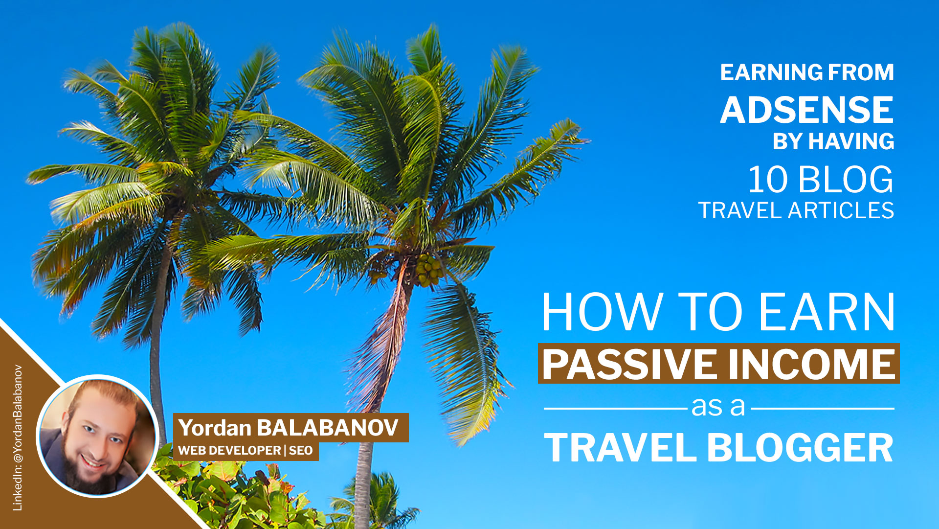 Earning from AdSense by Having 10 Blog Travel Articles